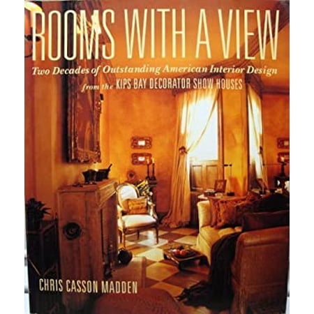 Pre-Owned Rooms with a View: Two Decades of Outstanding American Interior Design from the Kips Bay... (Paperback) 0866362894 9780866362894