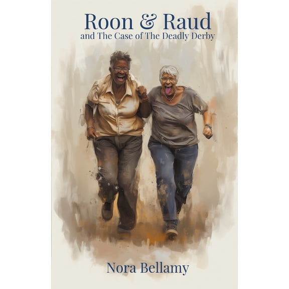 Roon & Raud Mystery Roon & Raud and the Case of the Deadly Derby, Book 2, (Paperback)