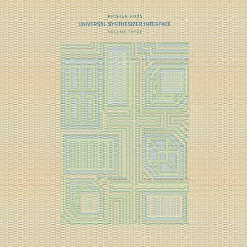 Roos,Kristen - Universal Synthesizer Interface Vol Iii - Music & Performance - Vinyl