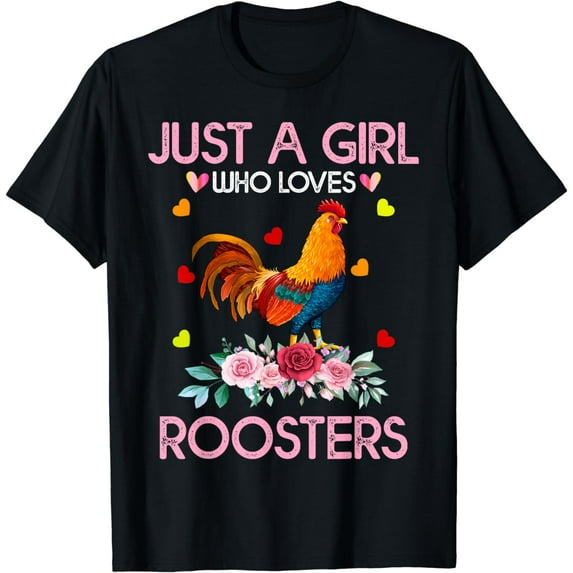 Rooster Tee For Women Kids, Just A Girl Who Loves Roosters T-Shirt