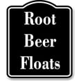 thumbnail image 1 of Root Beer Floats BLACK Aluminum Composite Sign 8.5''x10'', 1 of 9