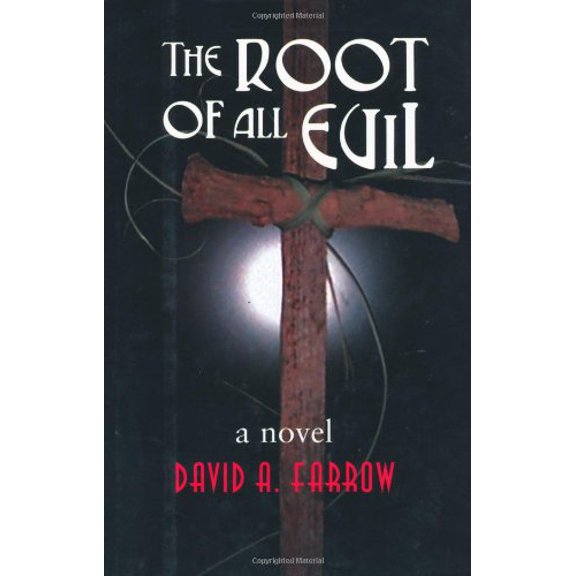 Pre-Owned The Root of All Evil (Hardcover) 0941711366 9780941711364