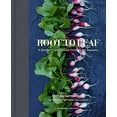 thumbnail image 1 of Pre-Owned Root to Leaf: A Southern Chef Cooks Through the Seasons (Hardcover) 0062283693 9780062283696, 1 of 1