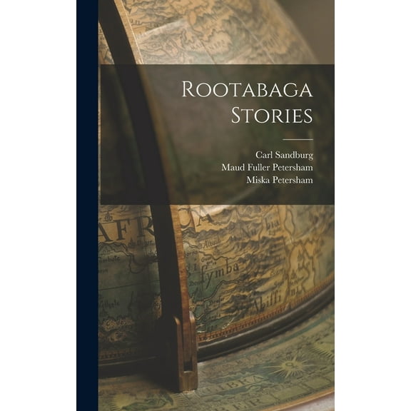 Rootabaga Stories (Hardcover)