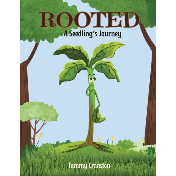 Rooted: A Seedling's Journey, (Paperback)