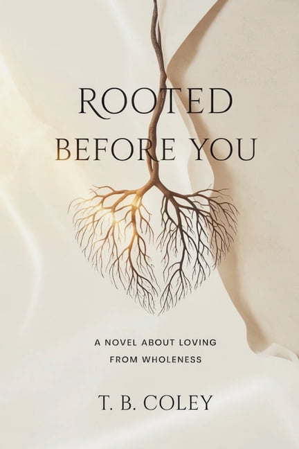 Rooted Before You, (Paperback)