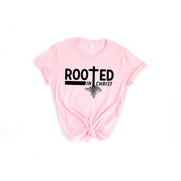 Rooted In Christ Shirt, Christian Shirt, Religious Shirt, Religious Gift, Inspirational Shirt, Christ Cross Shirt, Christ Cross Graphic Tee