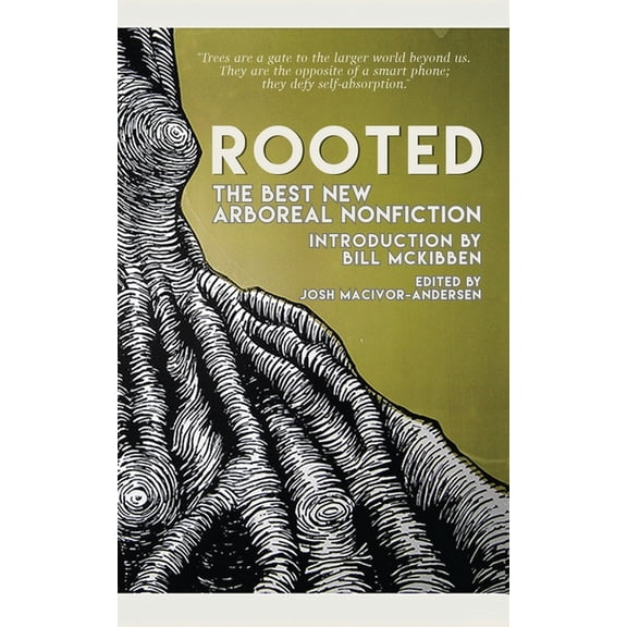 Rooted: The Best New Arboreal Nonfiction, (Paperback)