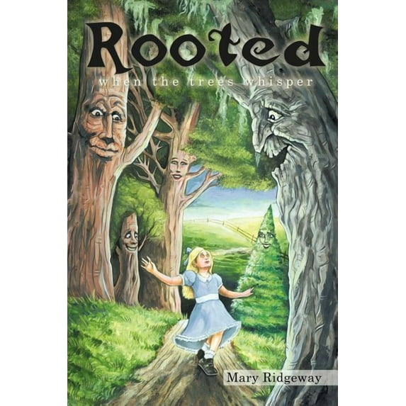 Rooted : When the Trees Whisper