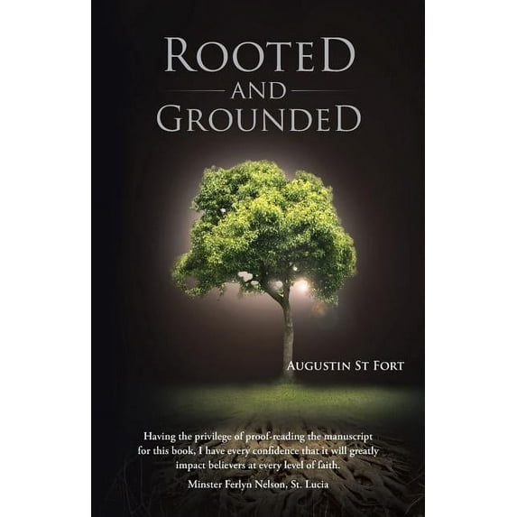Rooted and Grounded (Paperback)