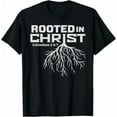 thumbnail image 1 of Rooted in Christ Shirt, Jesus Shirts, Christian Cross T-Shirt for Women Men Religious Graphic Tees,God Faith Clothing, 1 of 8