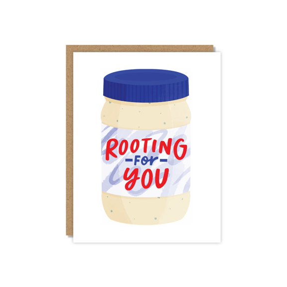 Rooting For You Greeting Card, Mayonnaise Jar Pun Illustration, Encouragement Card for Friends, Food Support Note, Blank Interior Card for Motivation and Well Wishes