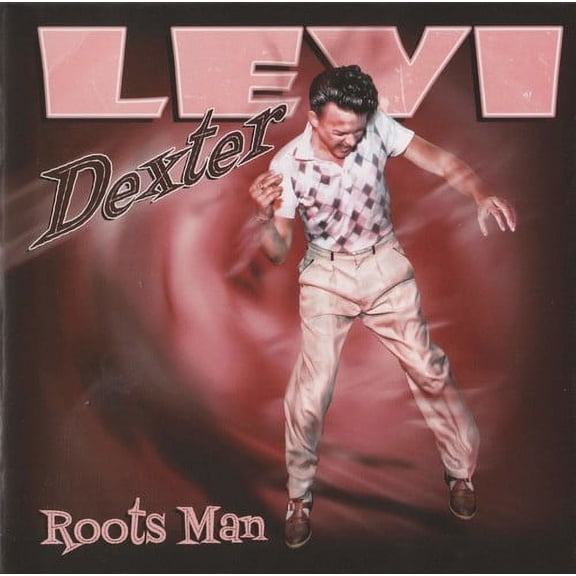 Levi Dexter - Roots Man - Music & Performance - CD