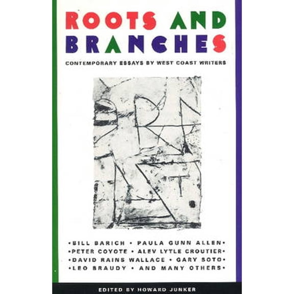 Pre-Owned Roots and Branches : Contemporary Essays by West Coast Writers (Paperback) 9781562790141
