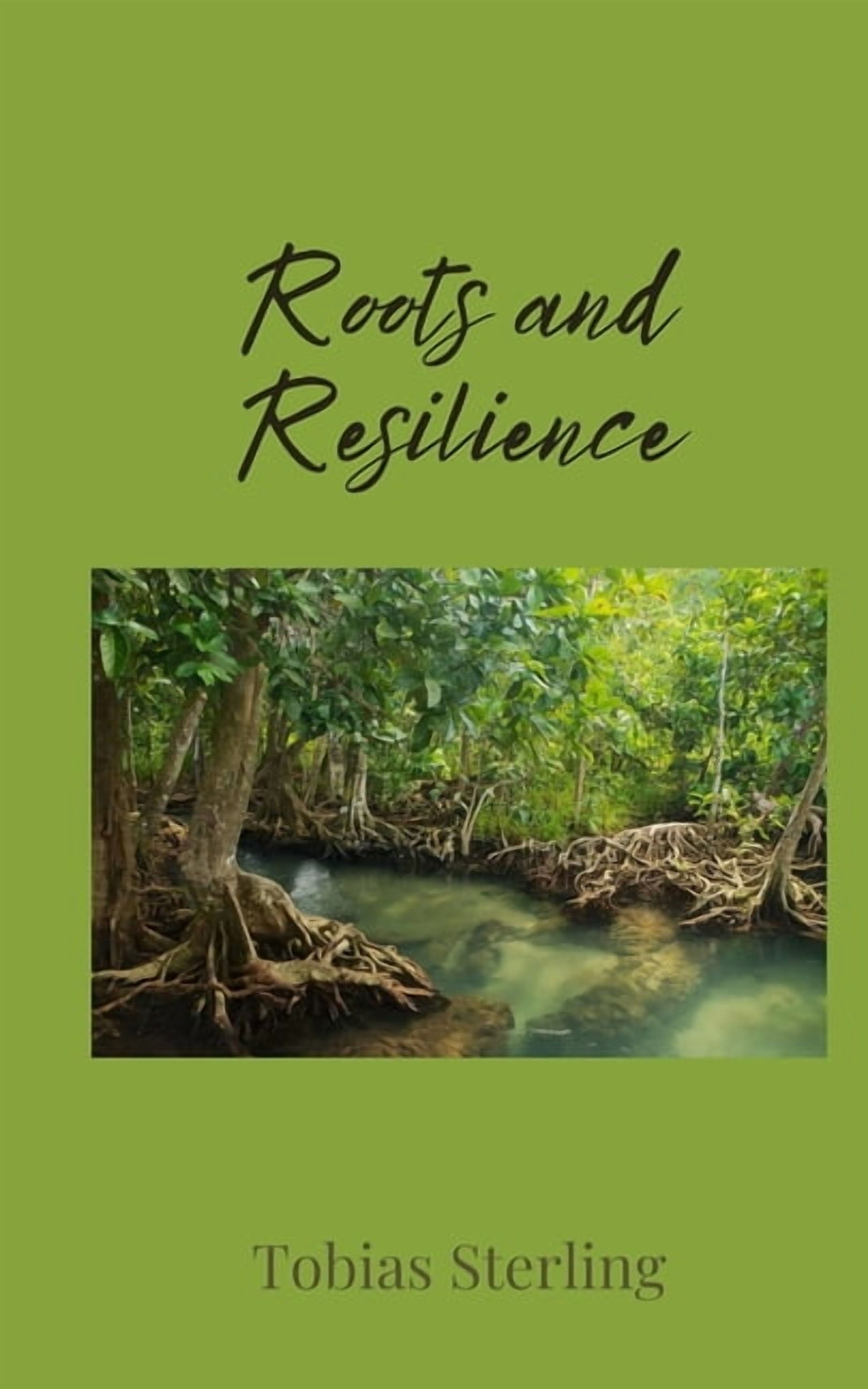 Roots and Resilience, (Paperback)