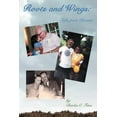 thumbnail image 1 of Roots and Wings: Gifts From Parents (Paperback), 1 of 1