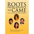 thumbnail image 1 of Roots from Whence We Came (Hardcover), 1 of 1