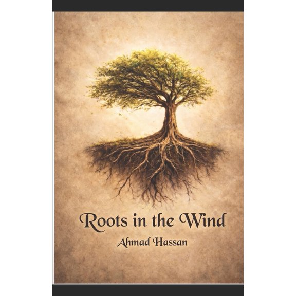 Roots in the Wind: A Father's Letter to His Son, (Paperback)