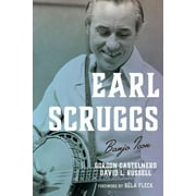 Roots of American Music: Folk, Americana, Blues, and Country: Earl Scruggs : Banjo Icon (Hardcover)