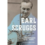 Roots of American Music: Folk, Americana, Blues, and Country: Earl Scruggs : Banjo Icon (Paperback)