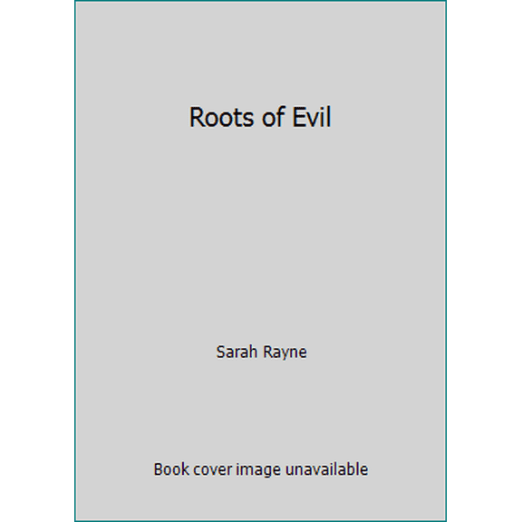 Pre-Owned Roots of Evil (Hardcover) 0739473417 9780739473412