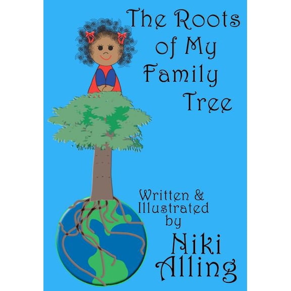 The Roots of My Family Tree, (Paperback)