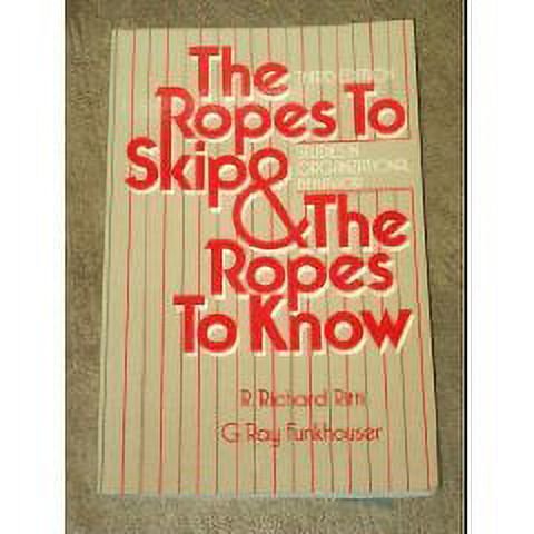 Pre-Owned The Ropes to Skip and the Ropes to Know: Studies in Organizational Behavior (Paperback) 0471817899 9780471817895