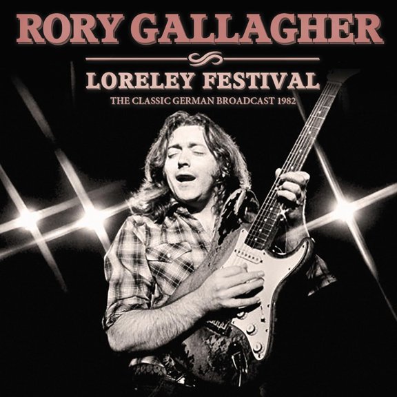Rory Gallagher Loreley Festival: The Classic German Broadcast 1982 (CD) Album
