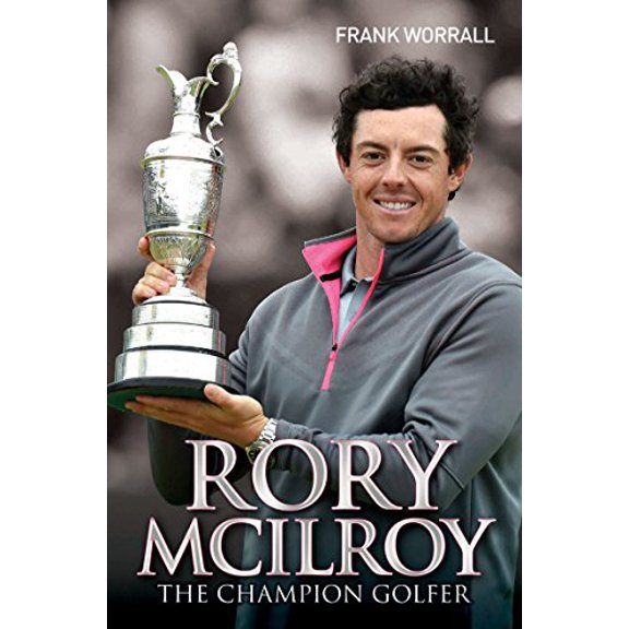 Pre-Owned Rory McIlroy : The Champion Golfer (Paperback)