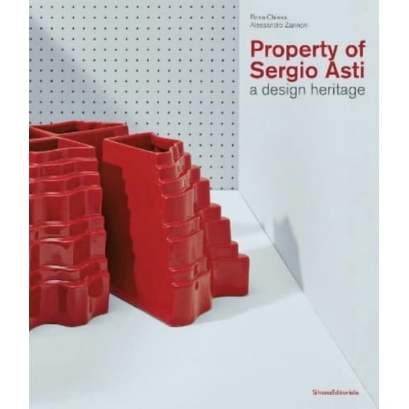 Rosa Chiesa Property of Sergio Asti (Hardcover)
