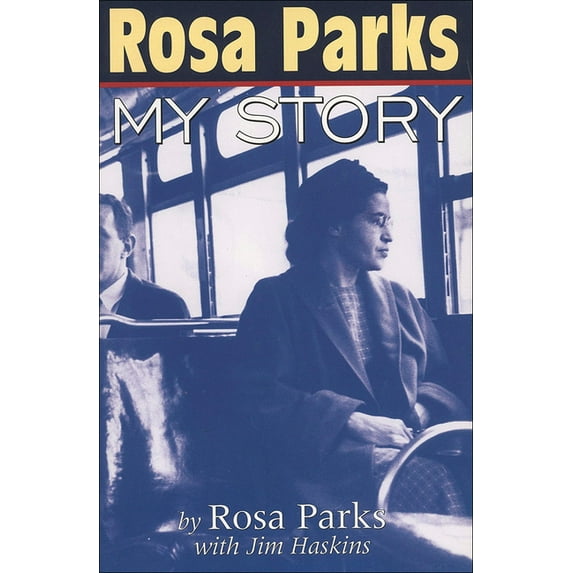 Rosa Parks: My Story, (Hardcover)