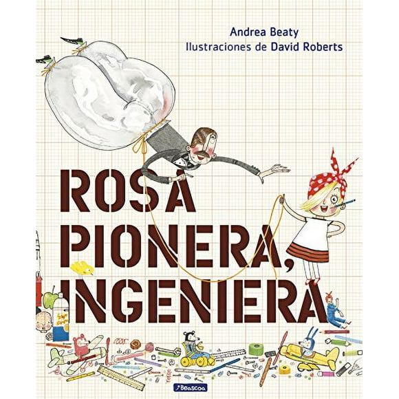 Pre-Owned Rosa Pionera, Ingeniera (Los Preguntones) Hardcover