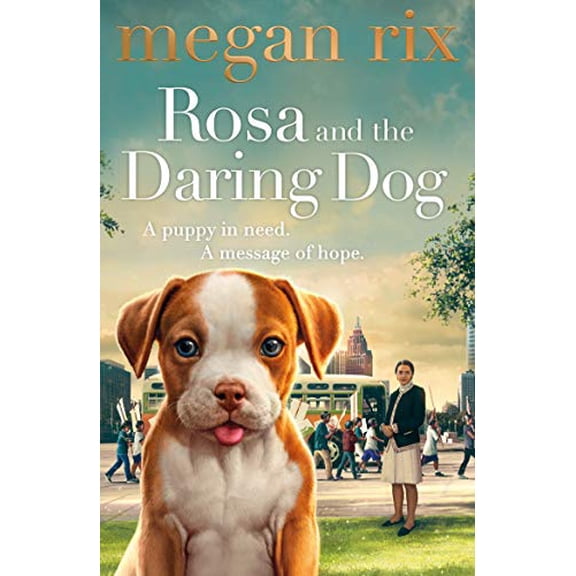 Pre-Owned Rosa and the Marching Puppy (Paperback) 0241369142 9780241369142