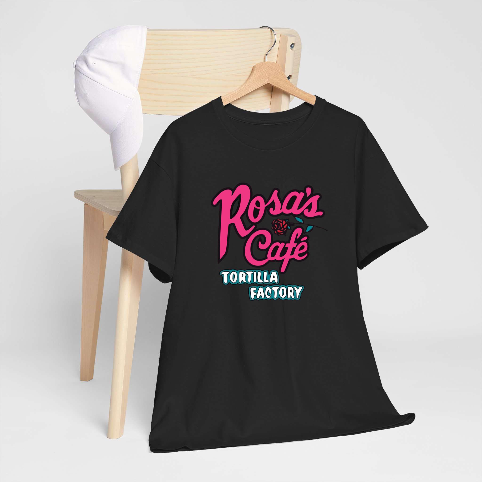 Rosa's Cafe And Tortilla Factory Frisco Texas Restaurant T Shirt