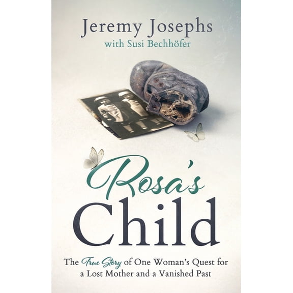 Rosa's Child: One Woman's Search for Her Past, (Paperback)