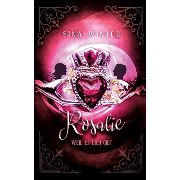 Rosalie, weil es dich gibt (Paperback)