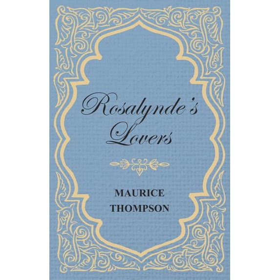 Rosalynde's Lovers (Paperback)
