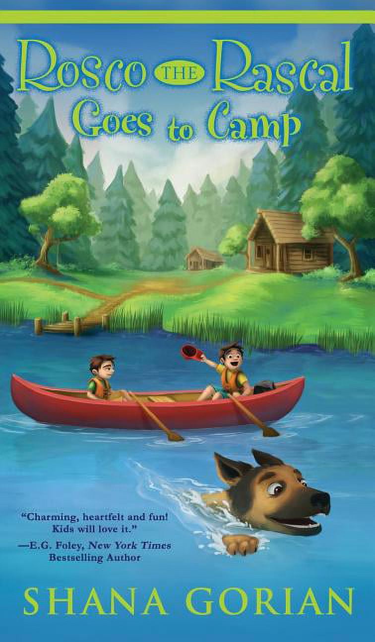 Rosco the Rascal Rosco the Rascal Goes to Camp, Book 3, (Hardcover ...