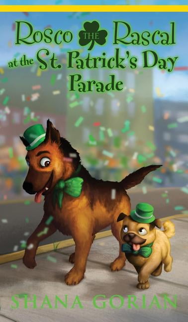 Rosco the Rascal: Rosco the Rascal at the St. Patrick's Day Parade ...