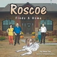 thumbnail image 1 of Roscoe Finds A Home, (Paperback), 1 of 1