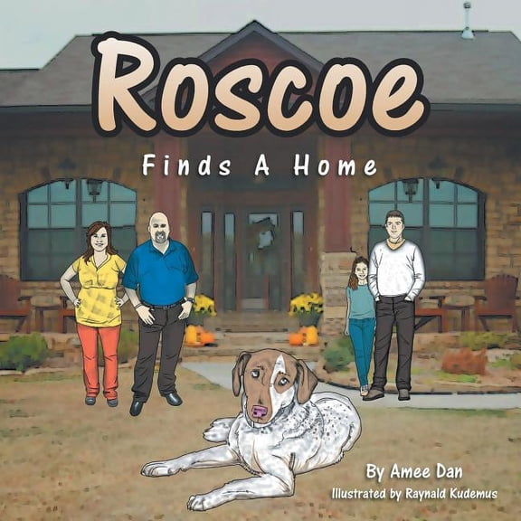 Roscoe Finds A Home, (Paperback)
