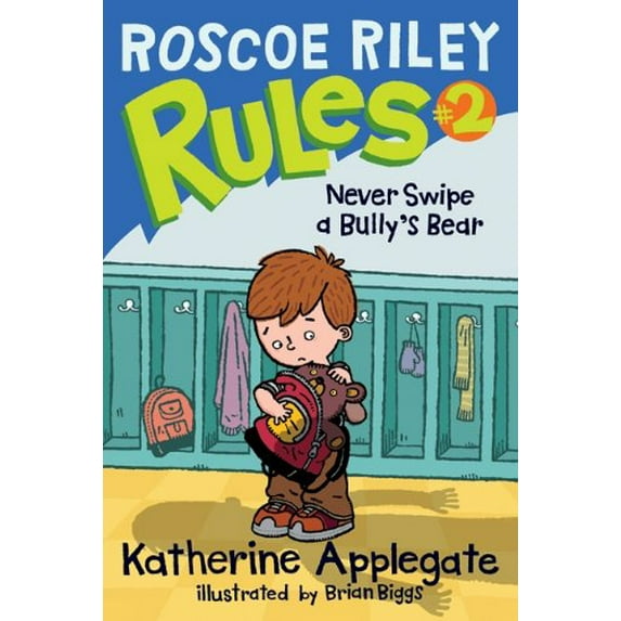 Pre-Owned Roscoe Riley Rules #2: Never Swipe a Bully's Bear (Paperback) 0061148830 9780061148835