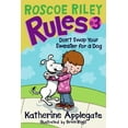thumbnail image 1 of Roscoe Riley Rules Roscoe Riley Rules #3: Don't Swap Your Sweater for a Dog, Book 3, (Hardcover), 1 of 1