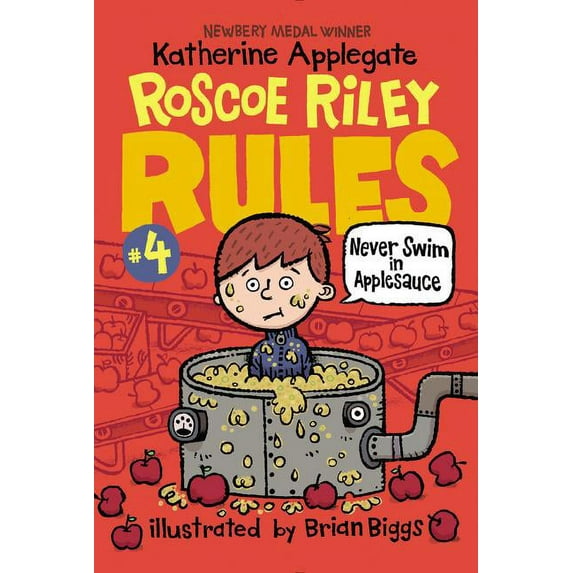 Roscoe Riley Rules Roscoe Riley Rules #4: Never Swim in Applesauce, Book 4, (Paperback)