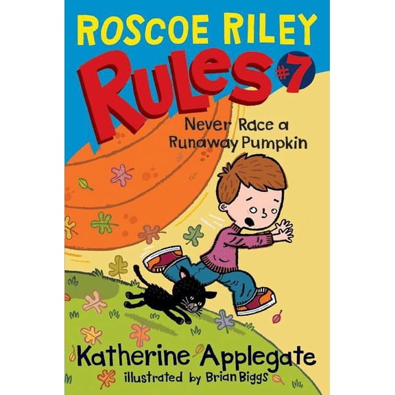 Pre-Owned Roscoe Riley Rules: Roscoe Riley Rules #7: Never Race a Runaway Pumpkin (Paperback)