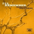 thumbnail image 1 of Roscoe Weathers - I'll Remember - Music & Performance - Vinyl, 1 of 1