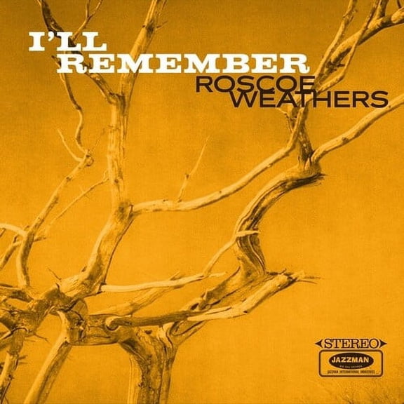 Roscoe Weathers - I'll Remember - Music & Performance - Vinyl
