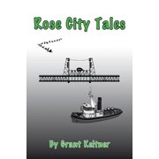 Rose City Tales, Paperback