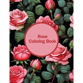 Rose Coloring Book, (Paperback)