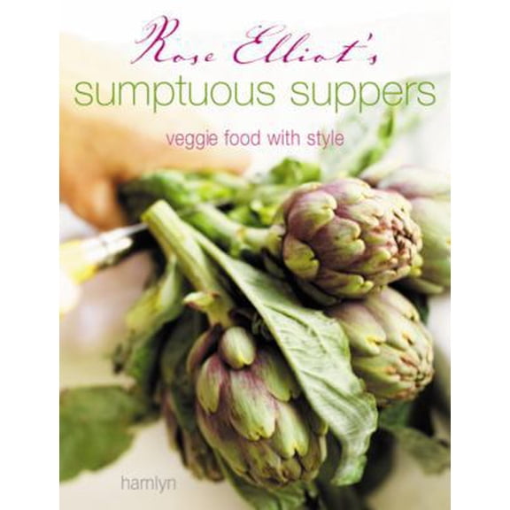 Pre-Owned Rose Elliot's Sumptuous Suppers: Veggie Food With Style (Paperback) 0600618234 9780600618232